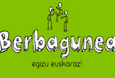 La segunda edición de Berbagunea juntará en la misma mesa a euskaldunes y a los que lo están aprendiendo para compartir el euskera en euskera
