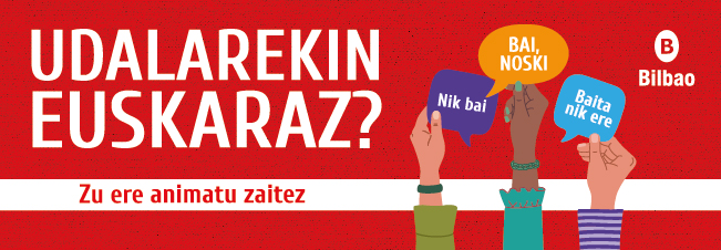 UDALAREKIN EUSKARAZ? BAI, NOSKI!